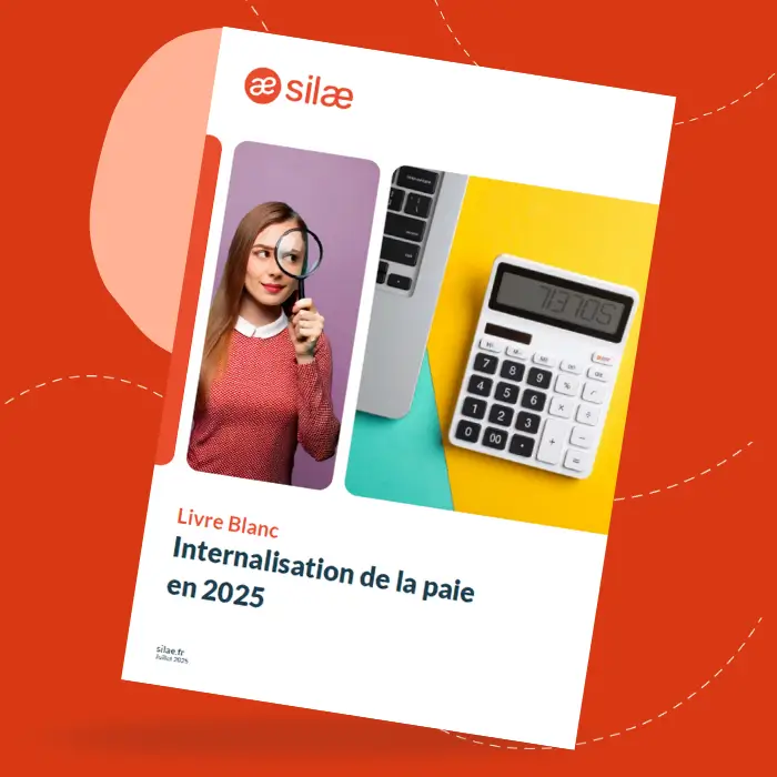 Visuel du livre blanc Silae sur l’internalisation de la paie en 2025, destiné aux ETI, avec illustrations de calculs et outils digitaux.