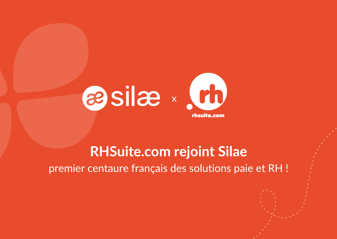 Silae, centaure Français des logiciels SIRH, annonce l’acquisition de RHSuite.com